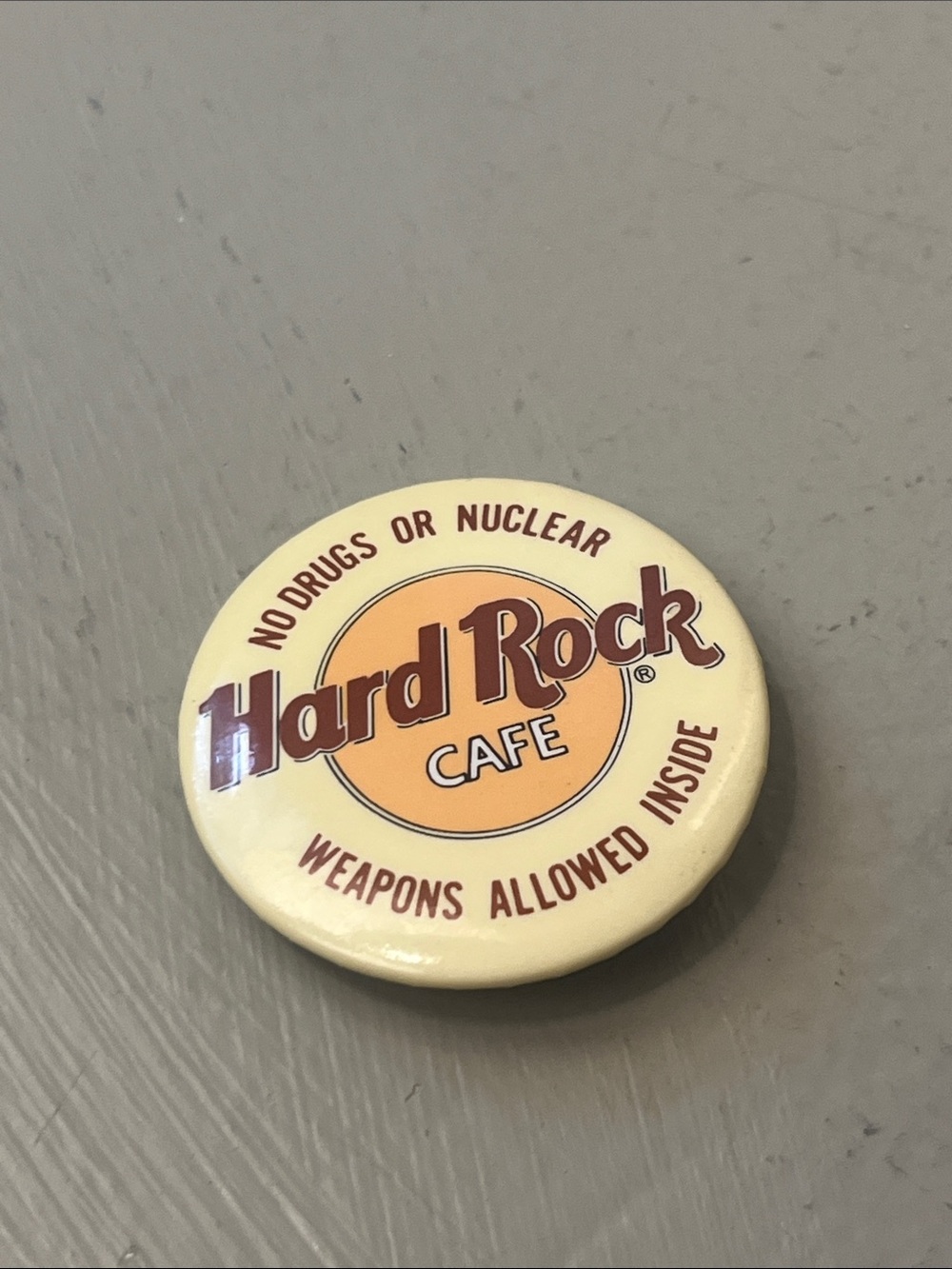 Hard Rock Cafe vintage  Logo Pin - 'No Drugs or Nuclear Weapons Allowed Inside'